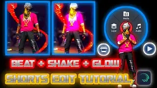 How to make Free Fire Shorts Video Editing/Glow Effect/Shake Effect/Beat Effect Tutorial.