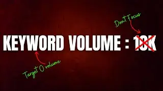 Target 0 Search Volume Keywords to Rank 10x FAST