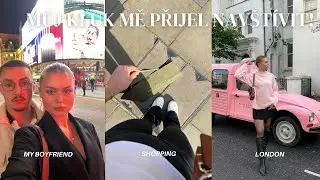 MŮJ KLUK MĚ PŘIJEL NAVŠTÍVIT DO LONDÝNA?!