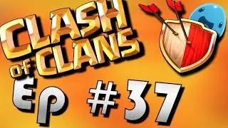 Clash of Clans Ep. 37 : Almost There!!
