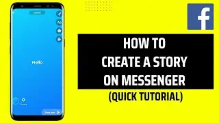 How To Create A Story On Messenger
