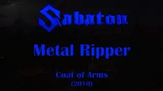 Sabaton - Metal Ripper (Original Lyrics)