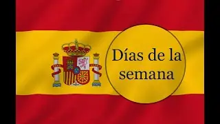 Español para Principiante - Clase 1 - Días de la semana
