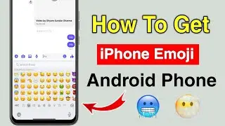 how to get iphone keyboard and emoji on android | how to get ios emojis on android/ios emoji android