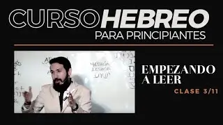 CURSO HEBREO para principiantes (3/11 clase) Empezando a leer
