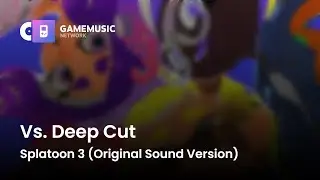 Vs. Deep Cut - Splatoon 3 (Original Sound Version) [OST]