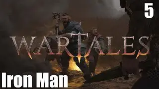 WARTALES Ironman Max Difficulty - Live #5 - The Tiltren Hunt