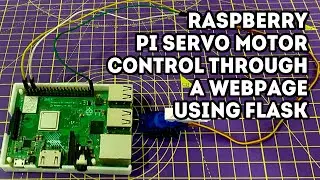 Raspberry Pi Servo Motor Control through a Webpage using Flask