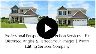 Professional Perspective Correction Services | Photo Editing Services Company