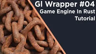 Make a Game Engine in Rust | OpenGL Wrapper | #04