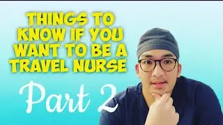 Things to Know if You Want to be a Travel Nurse Part 2/ Compliance