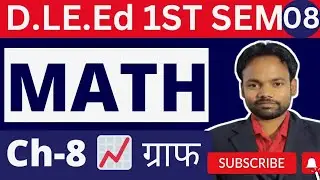 D.El.Ed 1st semester math chapter 8 Graph 📈 V#08 | Btc math|uptet math|supertet math | ctet math