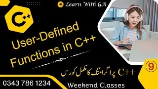 9. User Defined Functions in C++ with Types & Examples