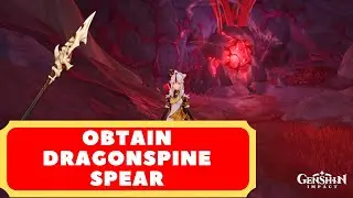 Obtain Dragonspine Spear The Festering Fang Genshin Impact
