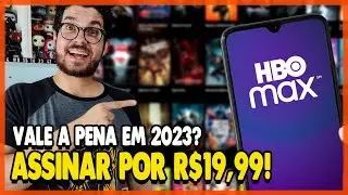 HBO MAX POR R$19,99 VALE A PENA ASSINAR EM 2024?