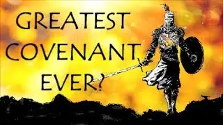 The Best Covenant in Dark Souls History