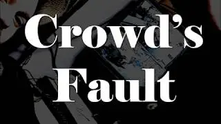Crowds Fault Ep. 1-Liam Neeson
