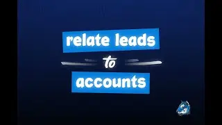 How to Relate Leads to Accounts in Salesforce in Minutes! Free 5-Star App Exchange Package