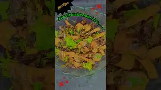 Easy Mushroom Fry / How to Make Mushroom Fry Recipe ……..