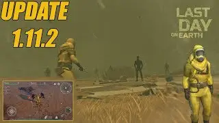 UPDATE 1.11.2, Sector 7 / Last Day on Earth : Survival