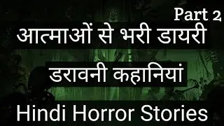 💜🔥True Scary Stories | Part 2 | Khooni Monday | Hindi Horror Stories