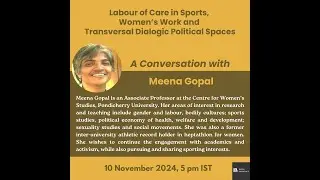 Labour of Care in Sports, Women’s Work and Transversal Dialogic Political Spaces: Meena Gopal