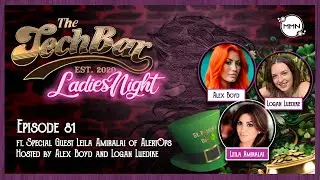 🍀 The Tech Bar: St. Paddy’s Ladies' Night Special! 🍀