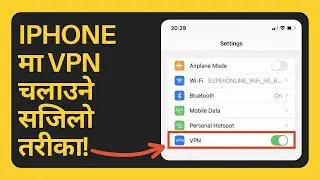 How to use VPN in any iPhone | नेपालीमा