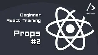 React Training - Beginner - Props #2