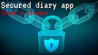 Build your secured personal diary app (1/3) in MIT APP INVENTOR 2 | track'n create! | 