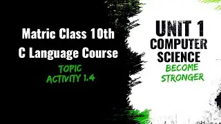 Computer Science Class10 new book 2021 22, Unit-1 activity 1.4