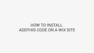AddThis Academy: How to Install AddThis Code on a Wix Site