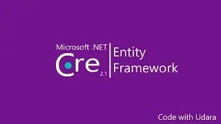 Part 4 - ASP.NET Core 2.1 MVC With Entity Framework