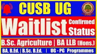 Waitlist Confirmation Status ? CUSB UG & UG-PG Programmes | 100% Fee Refund | CUET2024