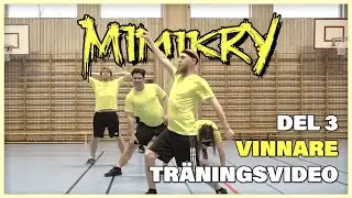 Träna med Mimikry, del 3 - Ny singel ute nu!