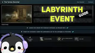 The Tarkov Butcher  | Labyrinth Event Guide | Tarkov