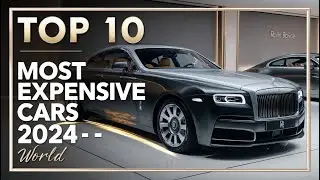 MOST EXPENSIVE CARS IN THE WORLD (2024)