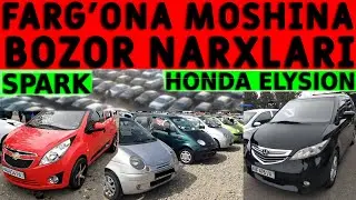 FARGONA MOSHINA BOZOR NARXLARI / HONDA ELYSION, SPARK, NEXIA, CAPTIVA NARXLARI