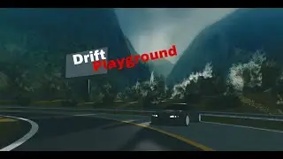 New Map! Drift Playground  |   Drift Paradise