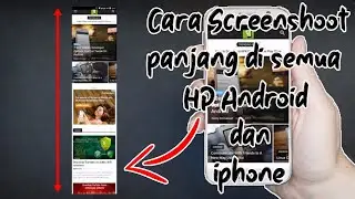 Cara screenshot panjang di hp || by Diki Hidayat N