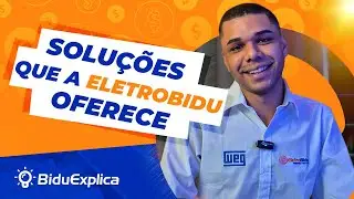 BiduExplica #02 - Soluções que a EletroBidu oferece