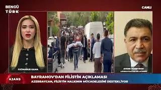 Azerbaycan YAP Milletvekili Aydın Hüseynov Bengü Türk'e konuştu