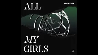 EVERGLOW - SLAY (Extended Version)