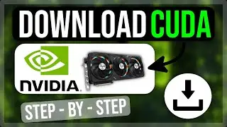 How to Download and Install NVIDIA CUDA Toolkit on Windows 11 (2025)