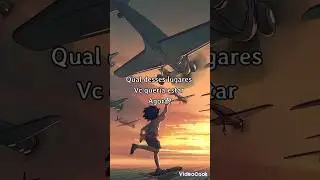 #vibes #lugares #viral #shorts QUAL DESSES LUGARES VC QUERIA ESTAR AGORA?