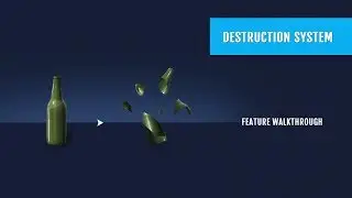 UE4 Destruction System - Feature Walkthrough