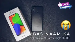 Samsung M21 2021 Full Review | Returning this phone coz ..| Galti mat karna  | New back and camera