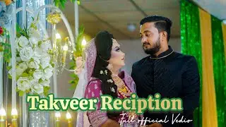 Takveer's Reciption | 06Oct,2023 | Wedding Ceremony | Official Vedio