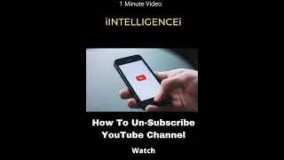 How To UnSubscribe YouTube Channel | #Shorts