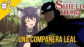 Batman en Tate No Yusha | Una Compañera Leal| [FANFIC] Parte 2